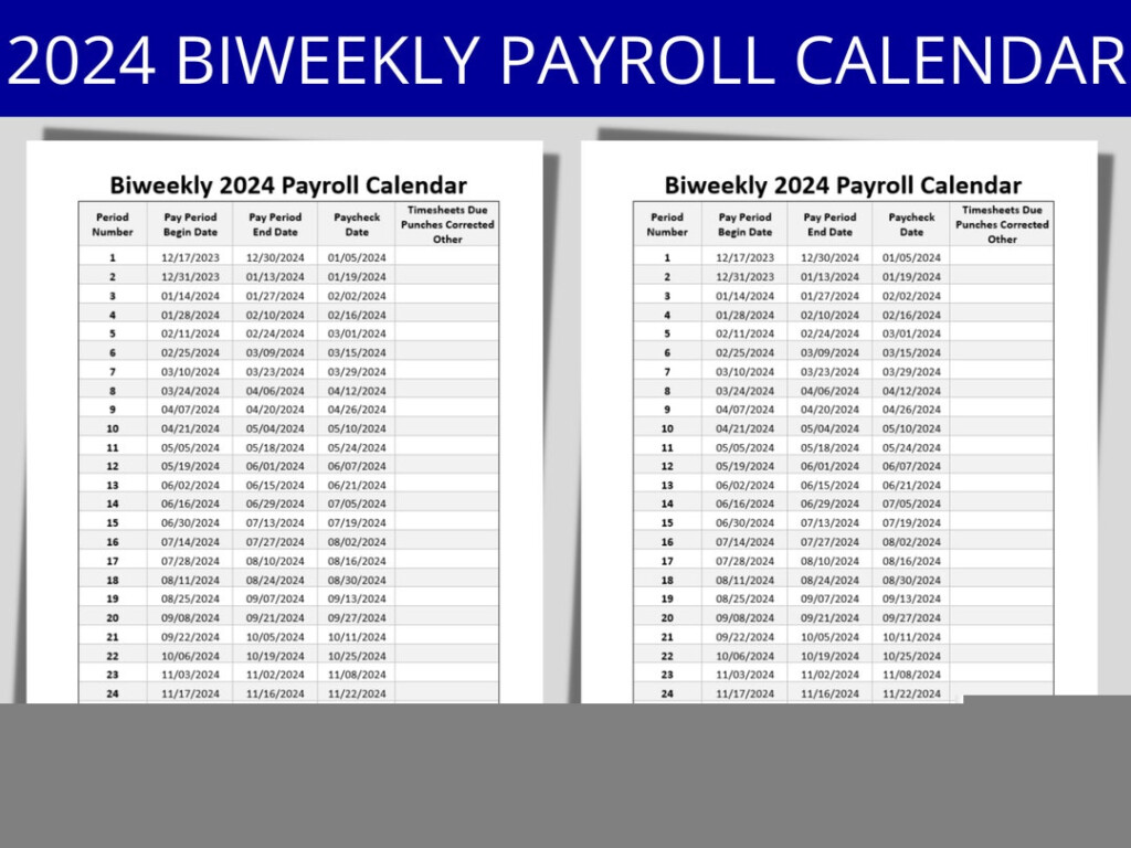 2024 Payroll Calendar Biweekly Printable Calendar 2024 Printable 